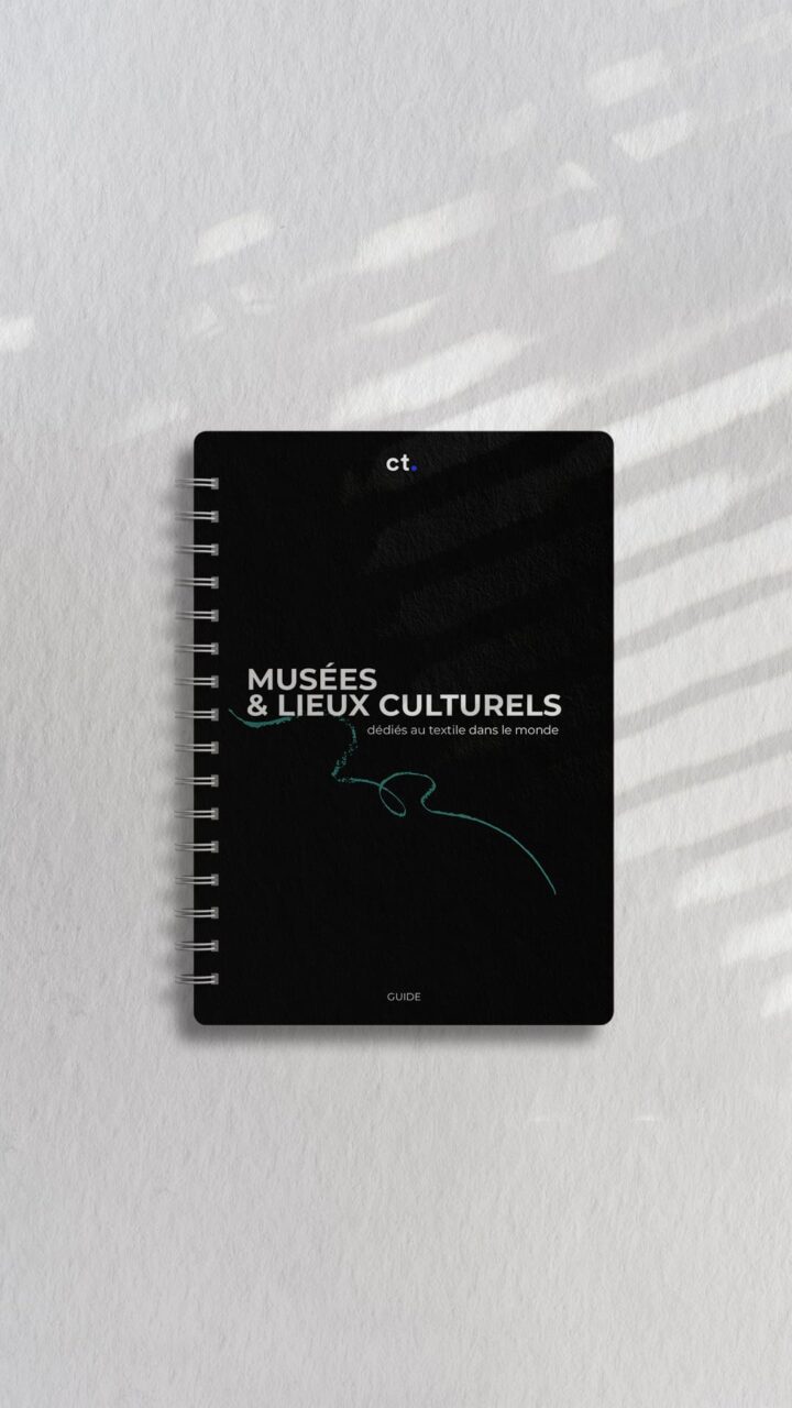 Guide des Musées et Lieux Culturels dédiés au textile dans le monde