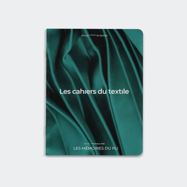 Les cahiers du textile - Vol. 01 - Les mémoires du pli